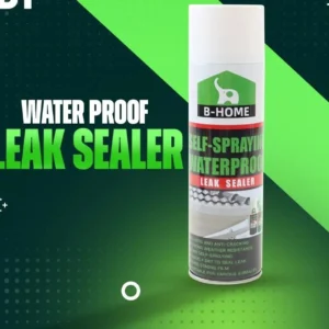 B-Home WaterProof Leak spray